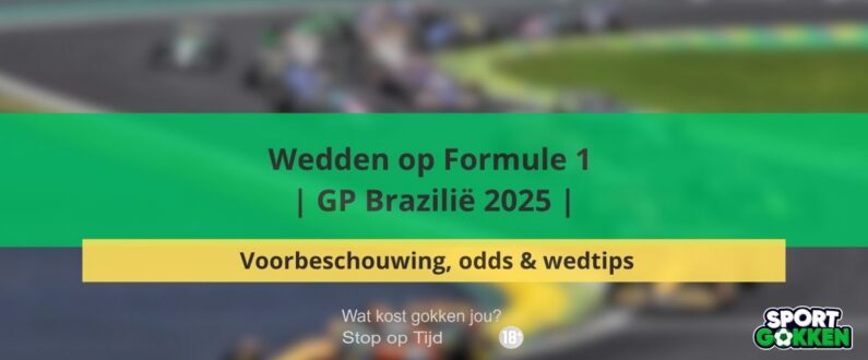 Wedden op Formule 1 | GP Brazilië 2025 | Voorbeschouwing, odds & wedtips
