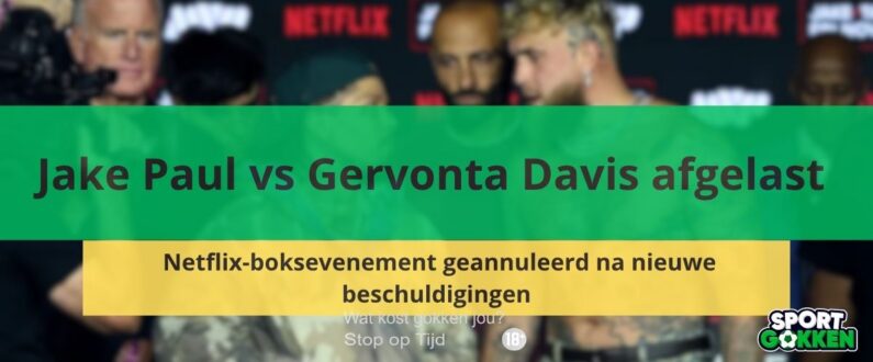 Netflix-boksevenement geannuleerd na nieuwe beschuldigingen