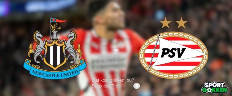 Wedden op Newcastle United vs PSV | Champions League | Voorbeschouwing, odds & wedtips