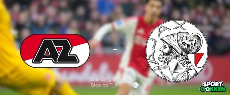 Wedden op AZ Alkmaar vs Ajax | VriendenLoterij Eredivisie | Voorbeschouwing, odds & wedtips