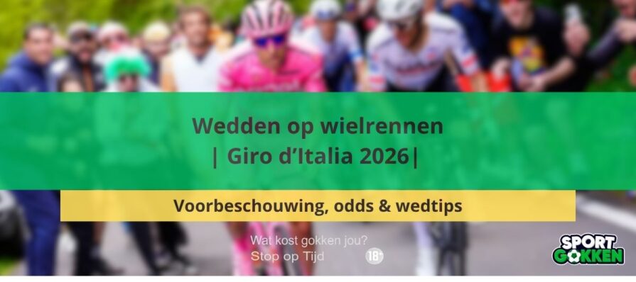 Giro d’Italia 2026 | Voorbeschouwing, odds & wedtips