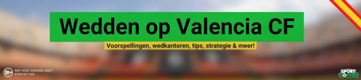 Wedden op Valencia CF