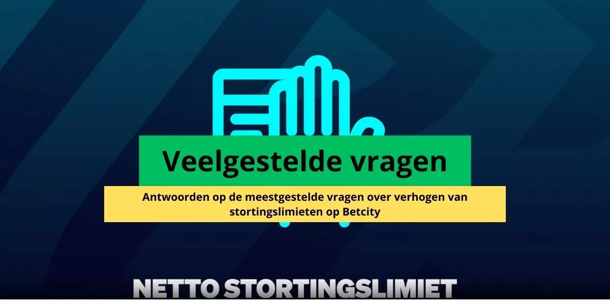 stortingslimiet op betcity verhogen FAQ