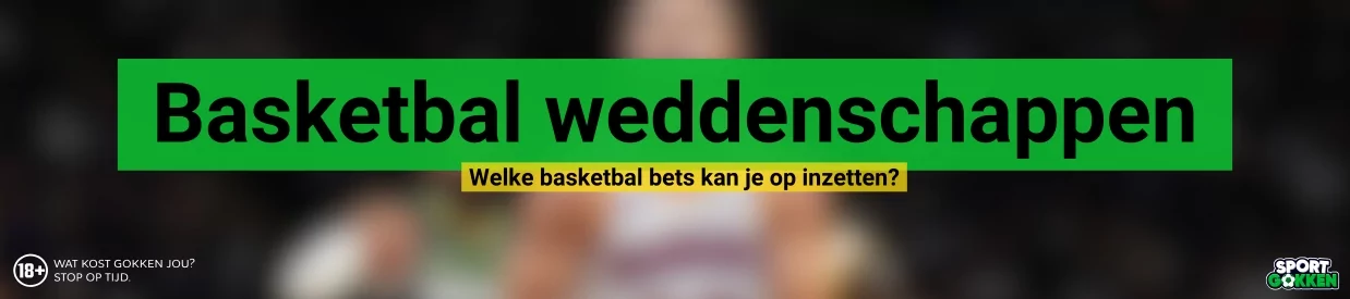 Basketbal weddenschappen Basketbal weddenschappen