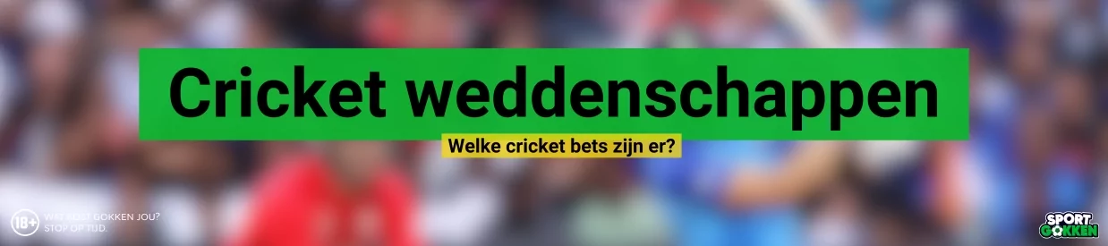Cricket weddenschappen Cricket weddenschappen