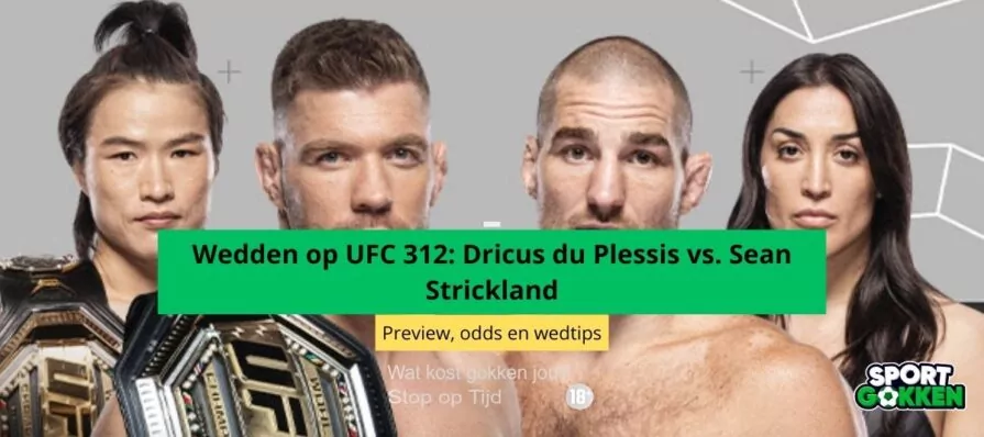 UFC 312 wedden Dricus du Plessis vs. Sean Strickland gokken wedtips inzetten sportgokken