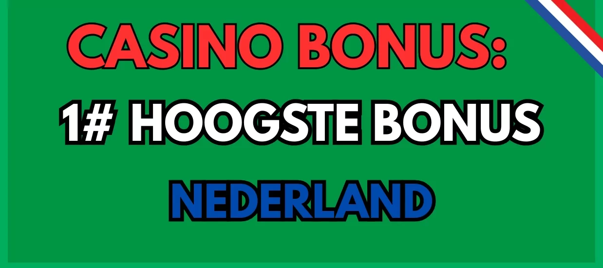 Hoogste casino bonus Hoogste casino bonus