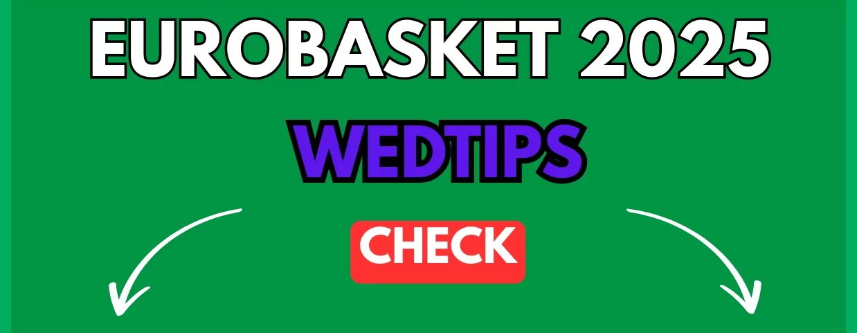 Wedtips EuroBasket 2025