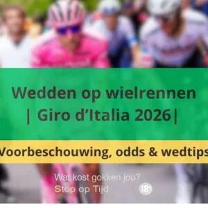 Giro d’Italia 2026 | Voorbeschouwing, odds & wedtips